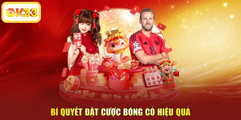 Bí quyết đặt cược bóng cỏ hiệu quả